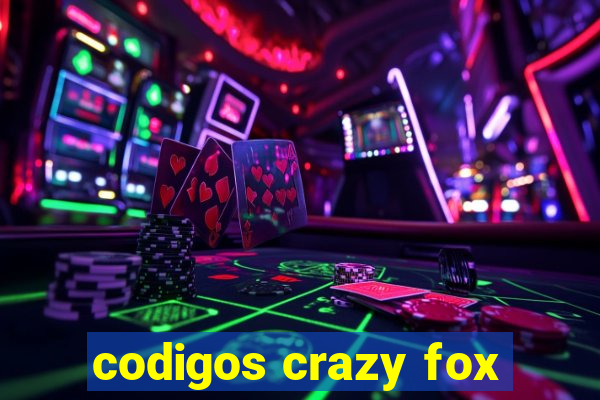 codigos crazy fox